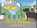 The Life and Times of Pee Wee and Buddy: Dog Day at the Zoo 