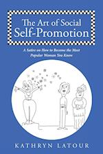 The Art of Social Self-Promotion