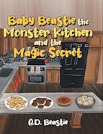 Baby Beastie the Monster Kitchen and the Magic Secret 