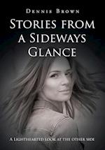 Stories from a Sideways Glance 