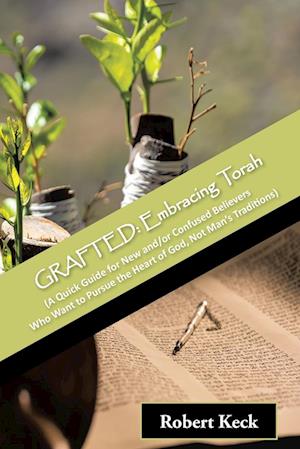 Grafted: Embracing Torah