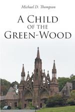 Child of the Green-Wood