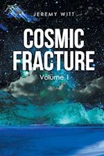 Cosmic Fracture