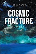 Cosmic Fracture