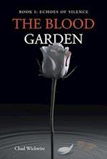 The Blood Garden: Echoes of Silence 