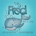 Fred: A Whale of a Story 