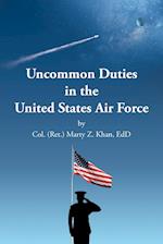 Uncommon Duties in the United States Air Force 