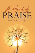 A Heart of Praise 