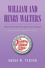 William and Henry Walters
