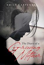 The Diary of a Grieving Mother 