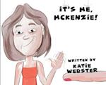 It's Me, Mckenzie! 