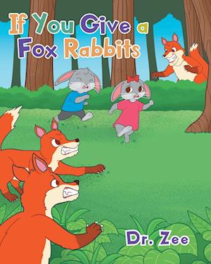 If You Give a Fox Rabbits