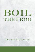 Boil the Frog 