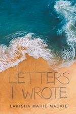 Letters I Wrote 