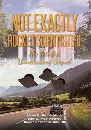 Not Exactly Rocket Scientists II