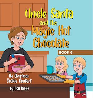 Uncle Santa and the Magic Hot Chocolate