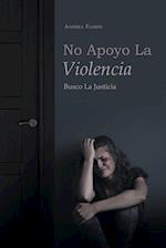 No Apoyo La Violencia