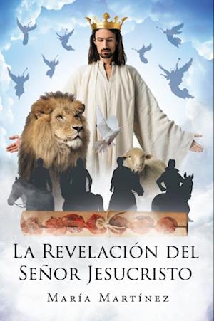 La Revelacion del Senor Jesucristo