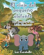 El viaje del pequeño elefante - The Journey of the Little Elephant