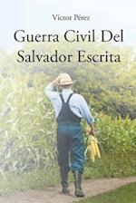 Guerra Civil Del Salvador Escrita