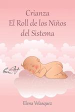 Crianza El Roll de los Niños del Sistema