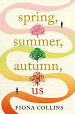 Spring, Summer, Autumn, Us
