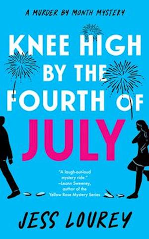 Knee High by the Fourth of July