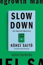 Slow Down