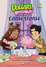 Cash Stash (Dollars to Doughnuts Book 3)