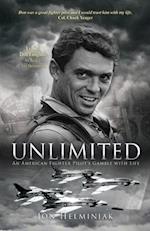 UNLIMITED: An American Fighter Pilot's Gamble with Life 