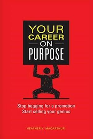 Your Career on Purpose