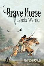 Brave Horse Lakota Warrior 