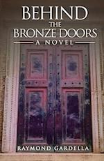 Behind the Bronze Doors