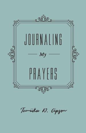 Journaling My Prayers