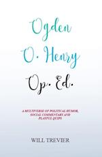 Ogden O. Henry Op. Ed.