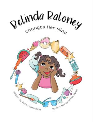 Belinda Baloney Changes Her Mind