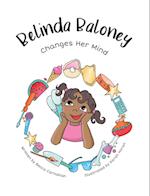 Belinda Baloney Changes Her Mind 