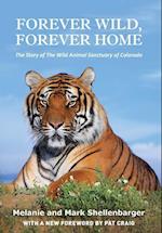 Forever Wild, Forever Home