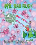 Mr. Bad Bug 