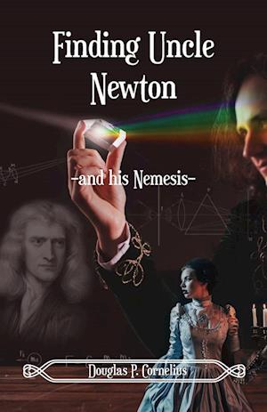 Finding Uncle Newton: -And His Nemesis-