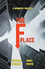 The F Place