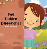 My Hidden Difference Makes Me Special 