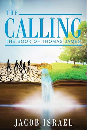 The Calling: The Book Of Thomas James