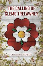 The Calling of Clemo Trelawney 
