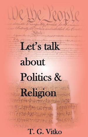 Let's talk about Politics & Religion