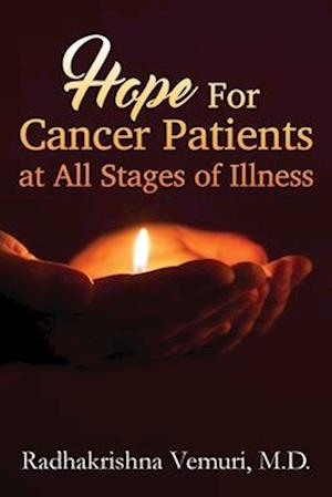 Hope for Cancer Patients at All Stages of illness