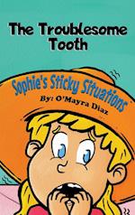 Sophie's Sticky Situations