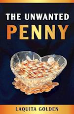 The Unwanted Penny 