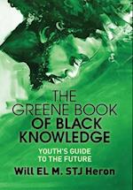 The Greene Book of Black Knowledge