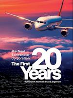 The MacNeal-Schwendler Corporation, the first 20 years and the next 20 years 